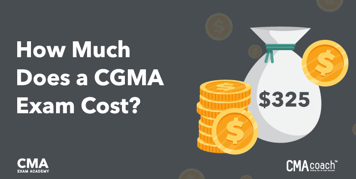 How much does a CGMA Exam Cost
