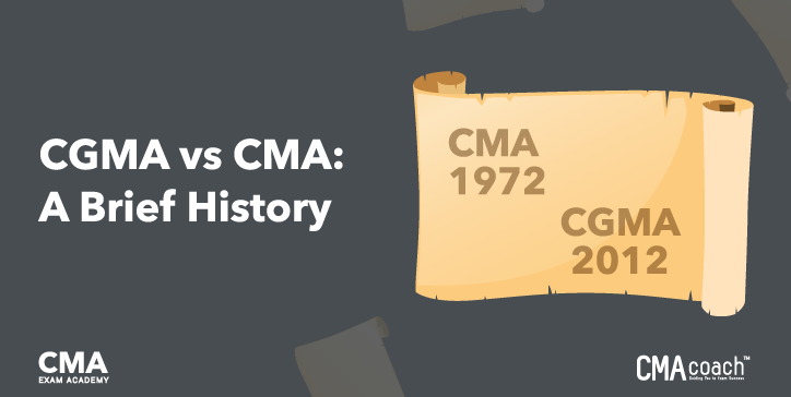 CGMA vs. CMA - A Brief History