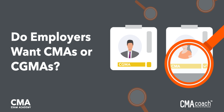 Do Employers Want CMAs or CGMAs
