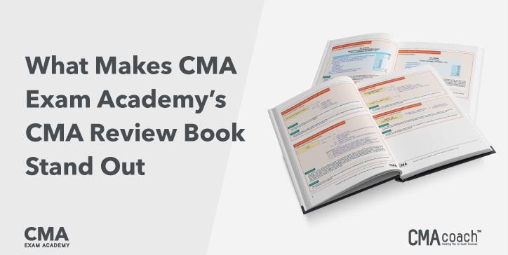 What Makes CMA Exam Academy’s CMA Review Book Stand Out