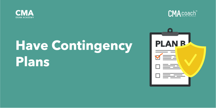 Have Contingency Plans for Your CMA Study