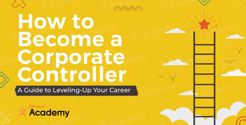 How to become a corporate controller